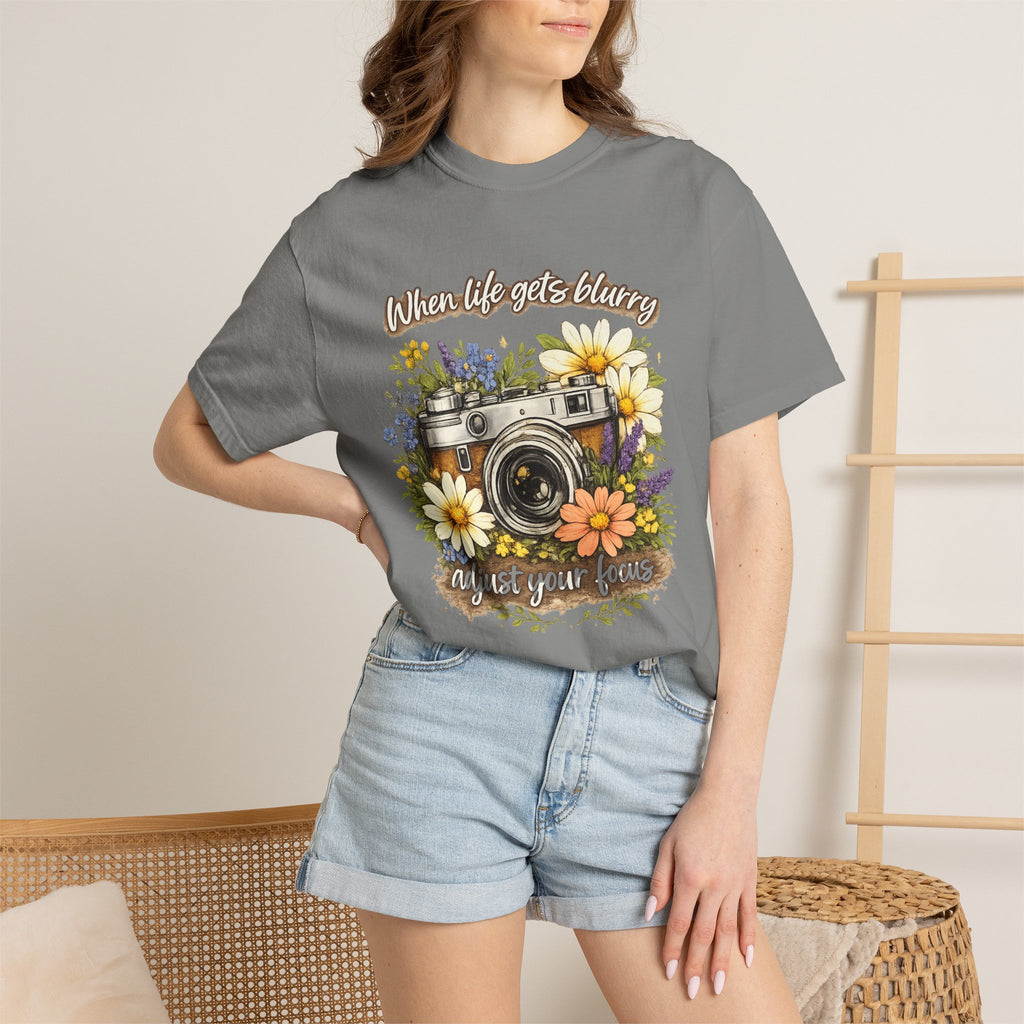 When Life Gets Blurry, Adjust Your Focus Floral T-Shirt