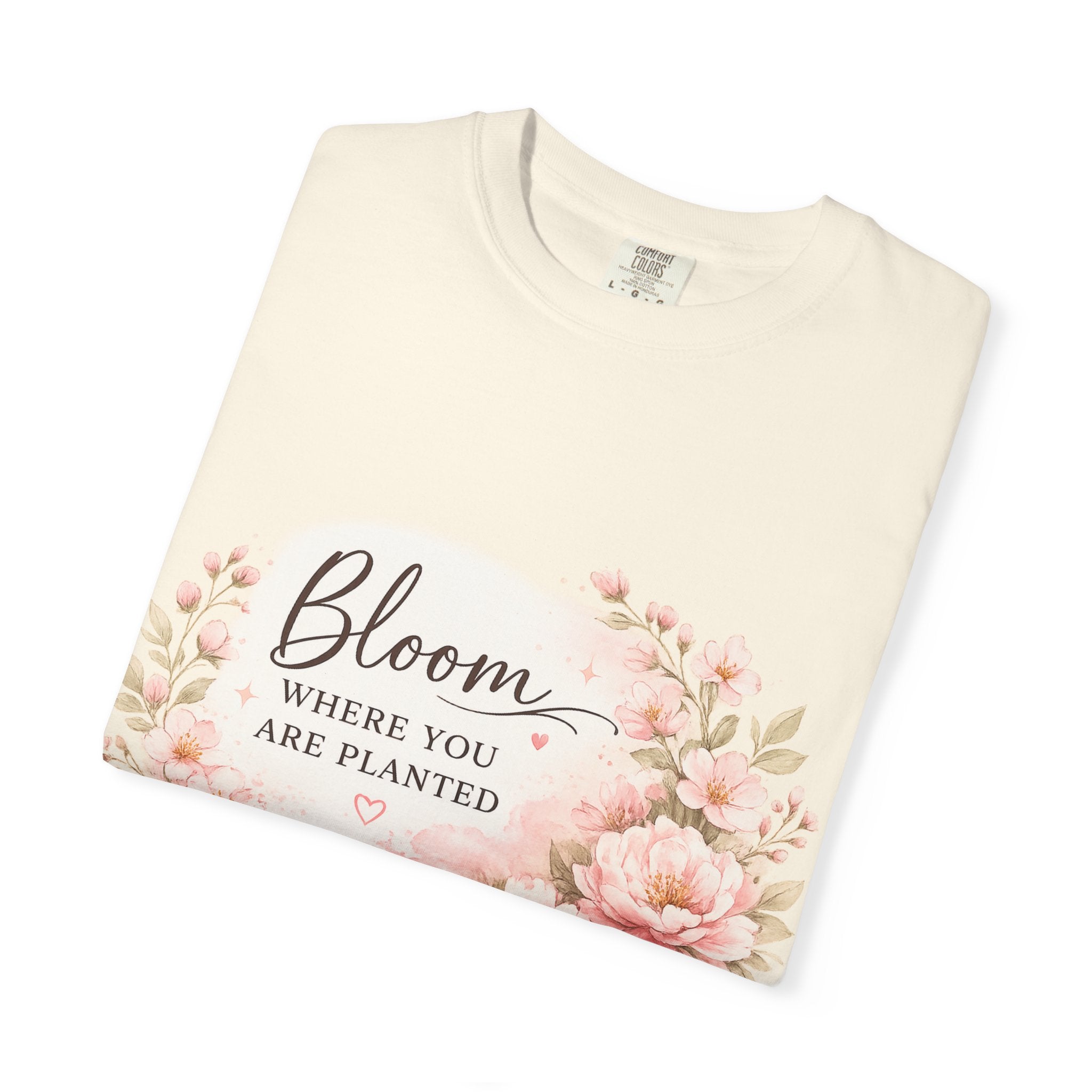 Bloom Where You Are Planted Floral T-Shirt — Cottagecore Wildflower Inspirational Shirt