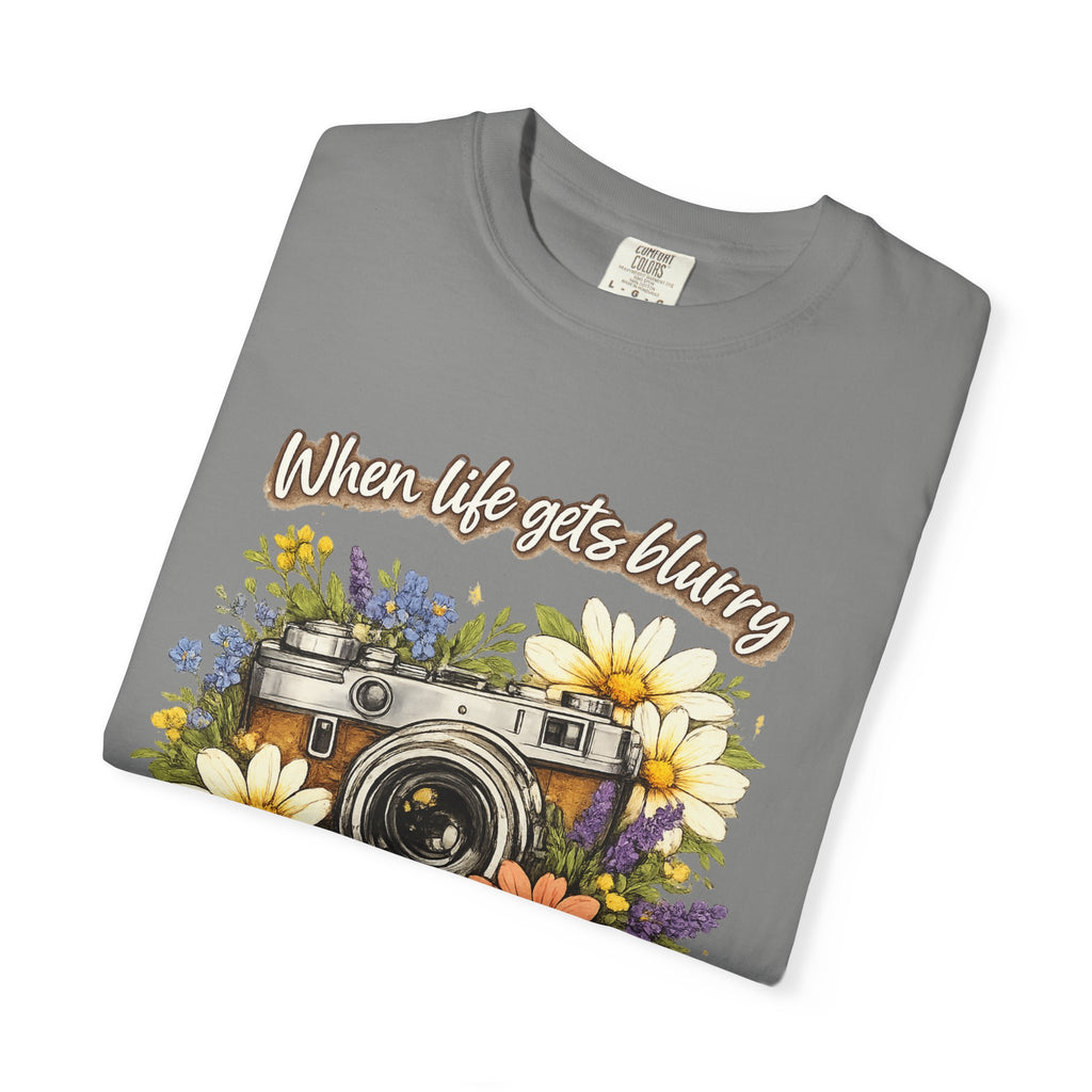 When Life Gets Blurry, Adjust Your Focus Floral T-Shirt