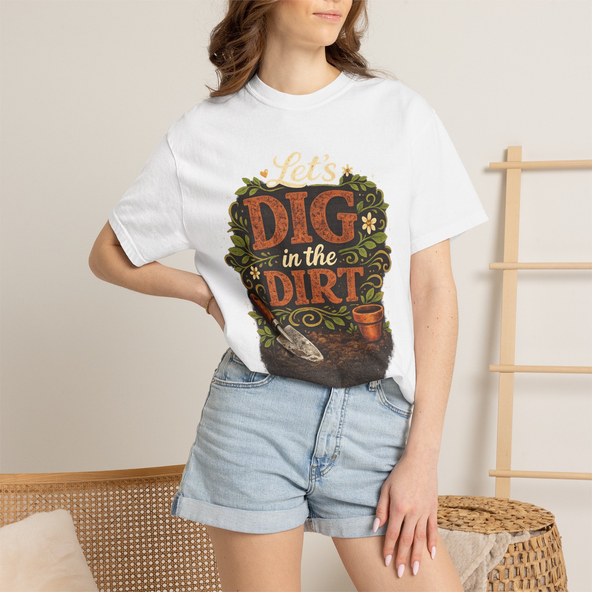 Let's Dig in the Dirt T-shirt — Gardening Tee for Plant Lovers