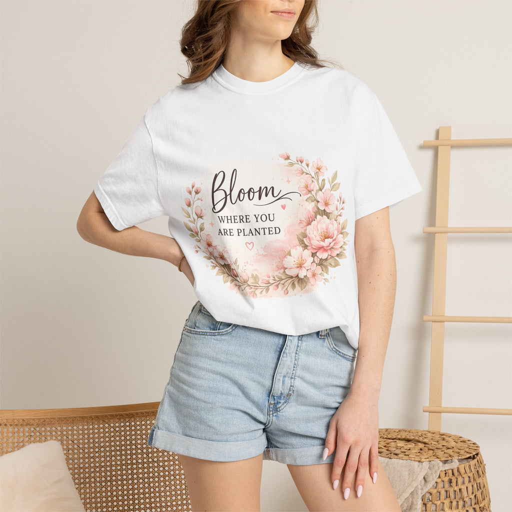 Bloom Where You Are Planted Floral T-Shirt — Cottagecore Wildflower Inspirational Shirt