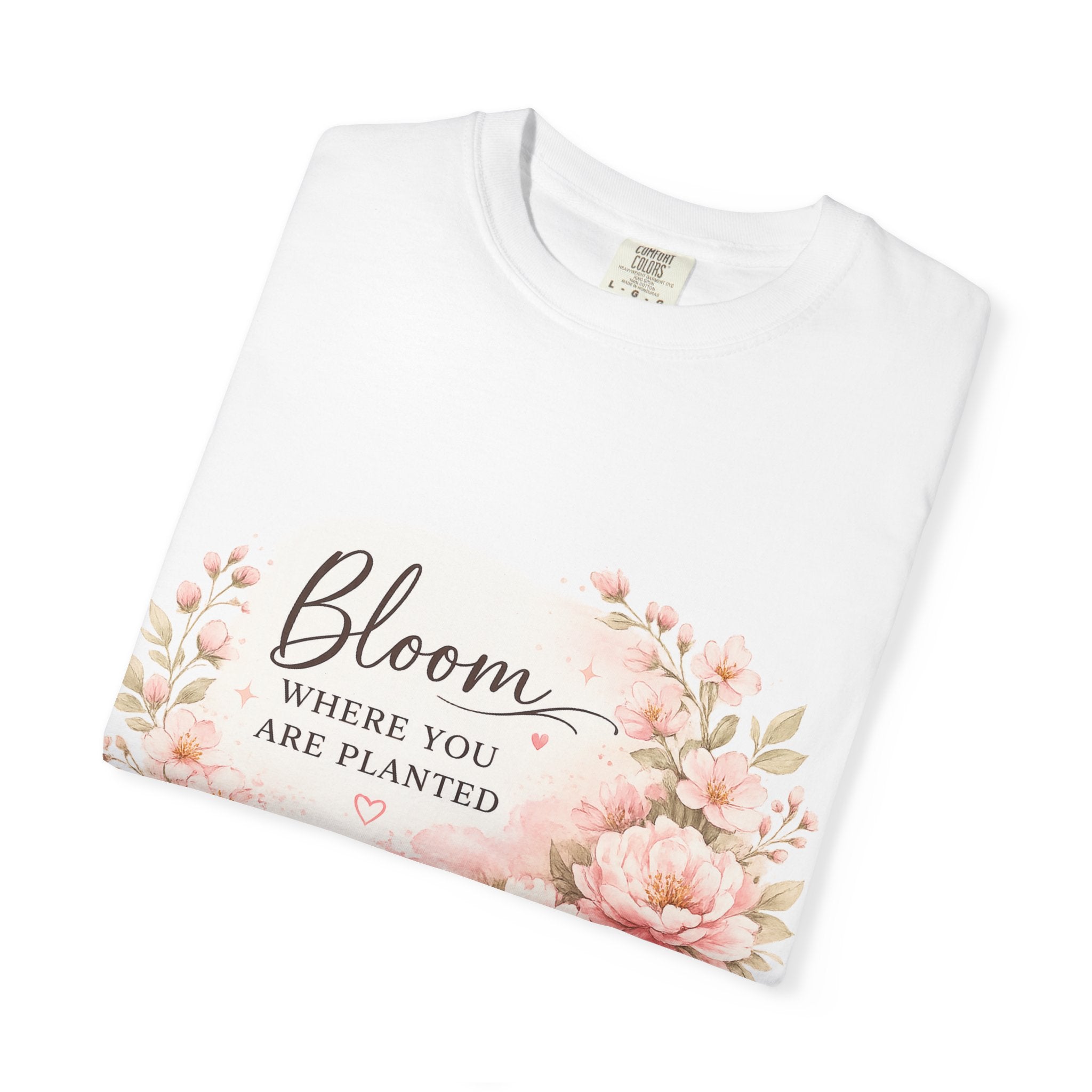 Bloom Where You Are Planted Floral T-Shirt — Cottagecore Wildflower Inspirational Shirt