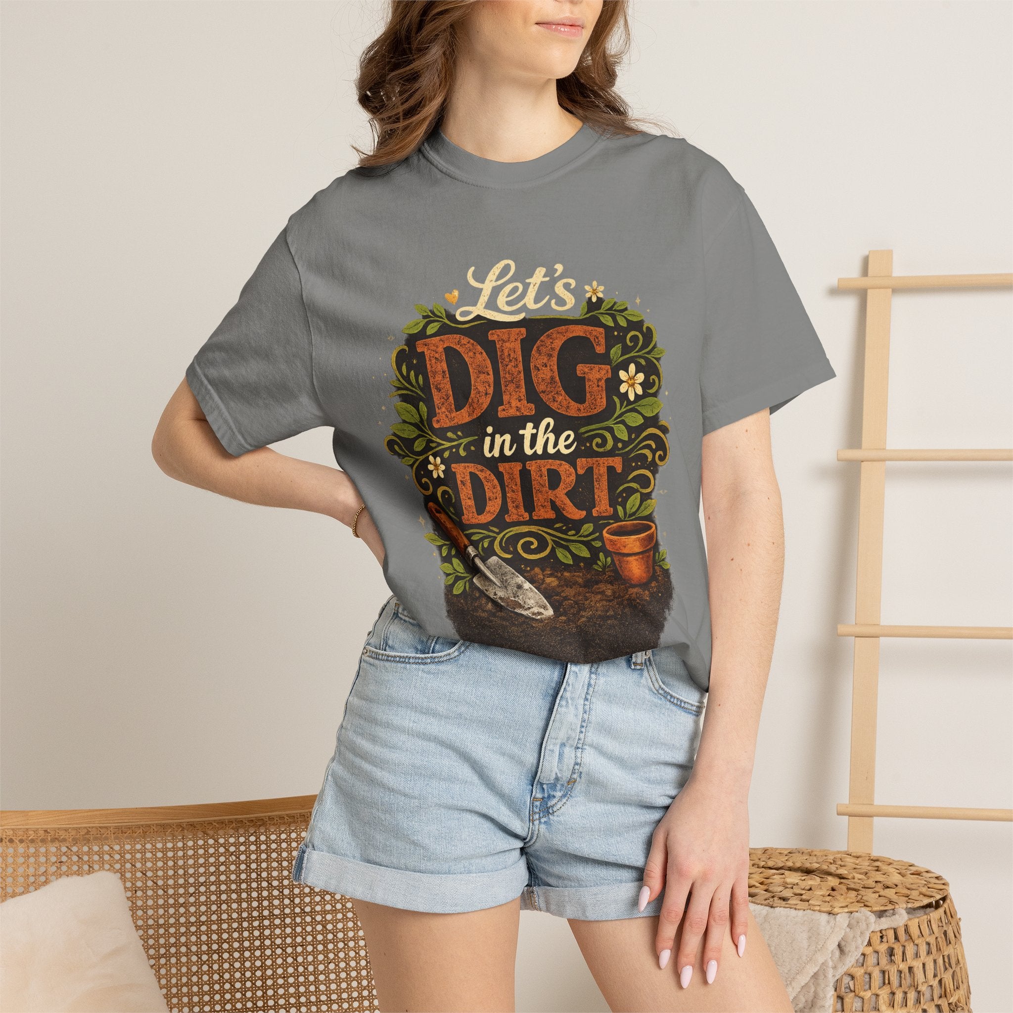 Let's Dig in the Dirt T-shirt — Gardening Tee for Plant Lovers