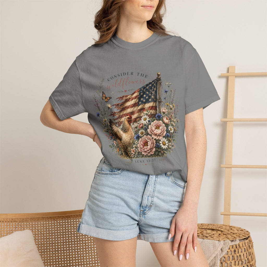 Christian Patriotic Chicken T-Shirt — "Consider the Wildflowers" Luke 12:27
