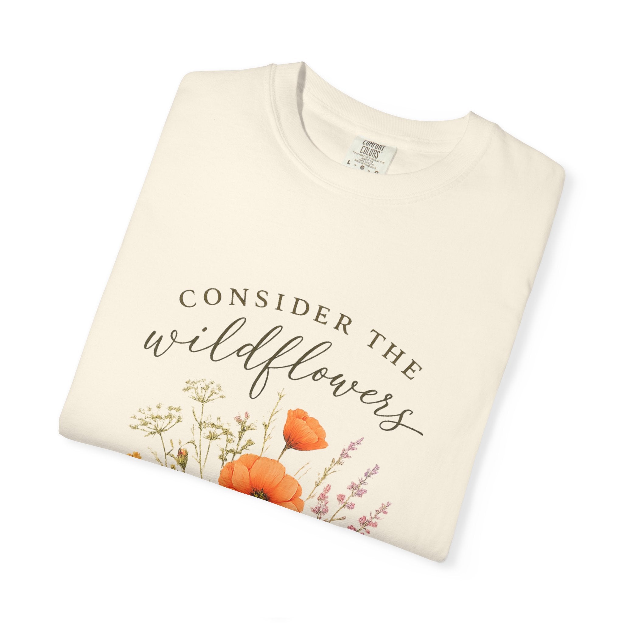 Consider the Wildflowers "Luke 12:27" T-Shirt — Inspirational Scripture Tee